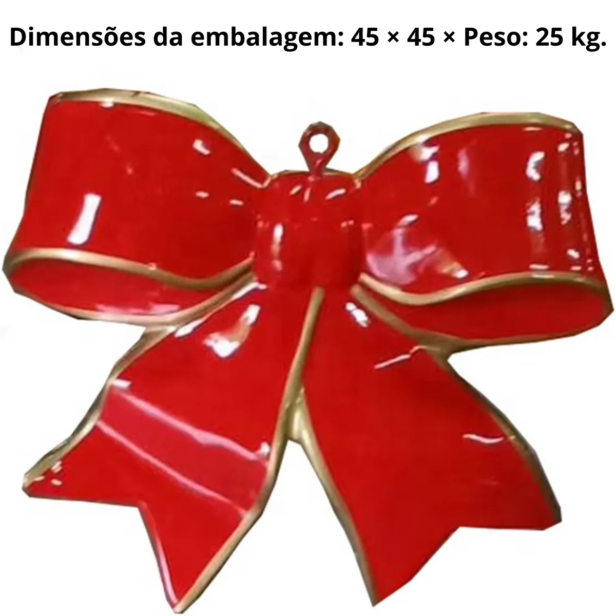 Laço Gigante Shopping 45cm*45cm45cm/Peso: 25 kg e Decoração Natalina para Shopping